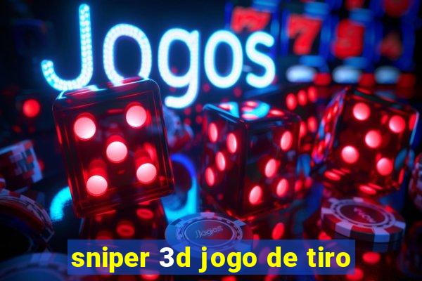 sniper 3d jogo de tiro